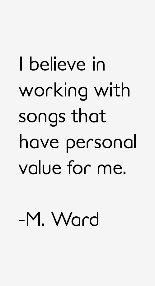 M. Ward Quotes