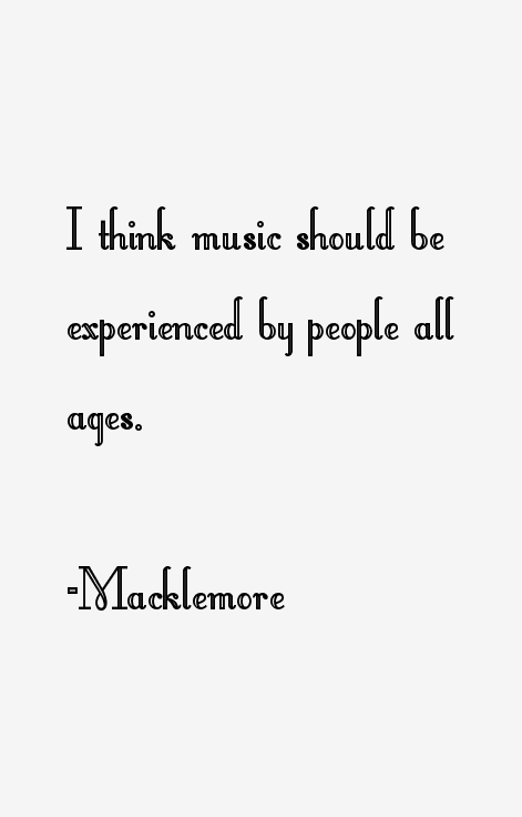 Macklemore Quotes