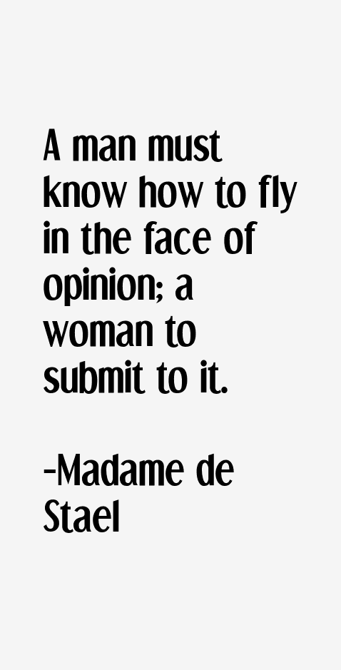 Madame de Stael Quotes