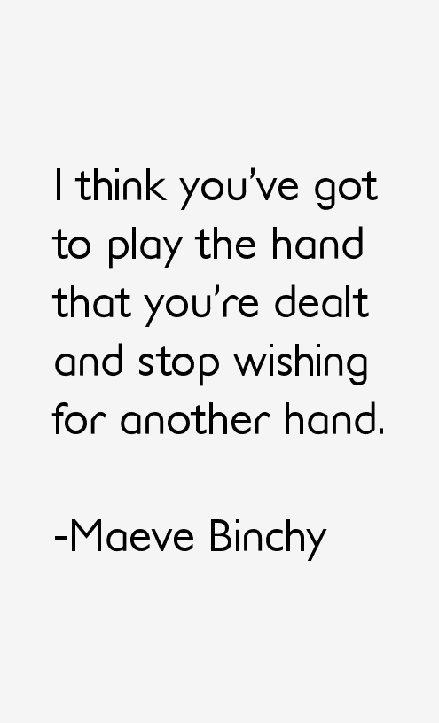 Maeve Binchy Quotes