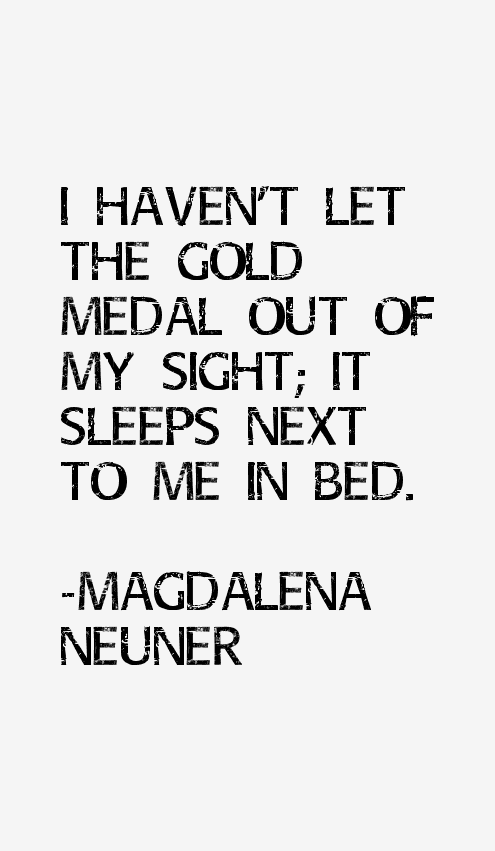 Magdalena Neuner Quotes