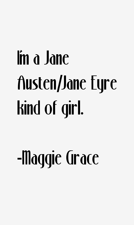 Maggie Grace Quotes