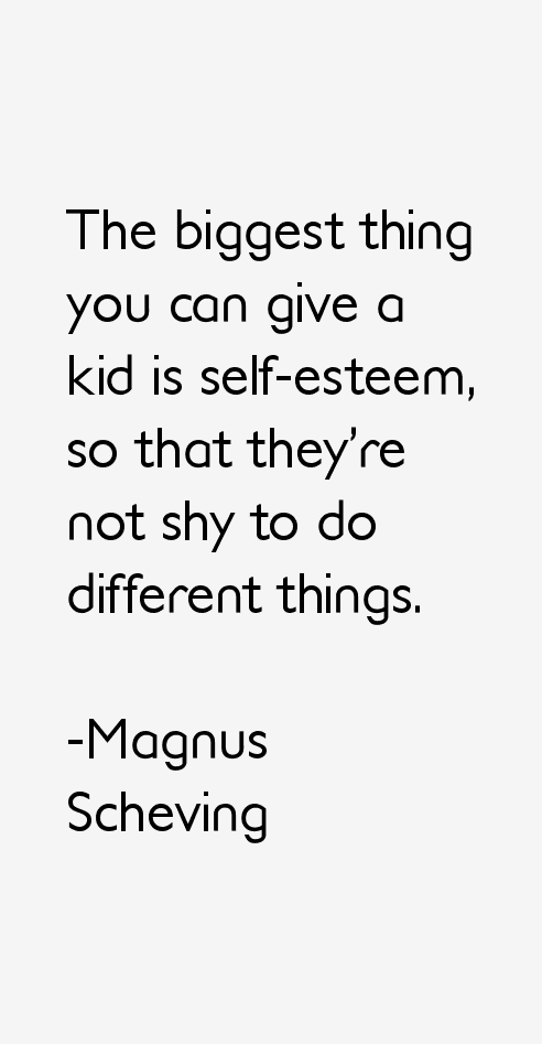 Magnus Scheving Quotes