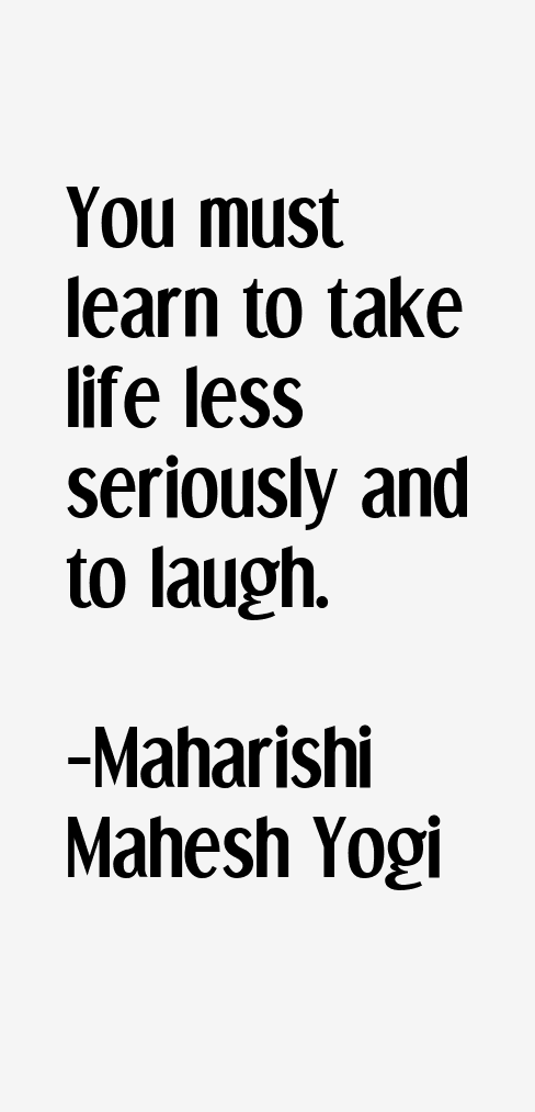 Maharishi Mahesh Yogi Quotes