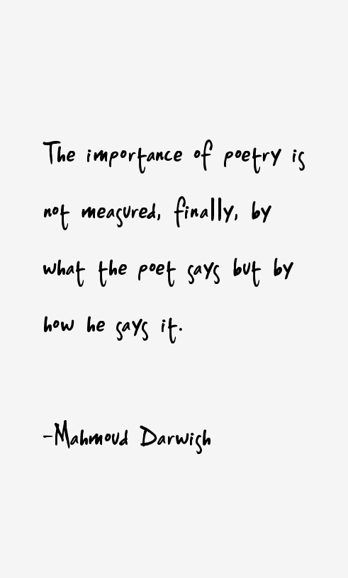 Mahmoud Darwish Quotes