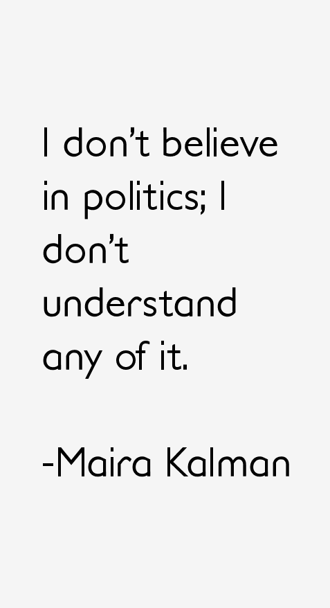 Maira Kalman Quotes