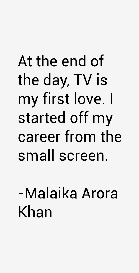 Malaika Arora Khan Quotes