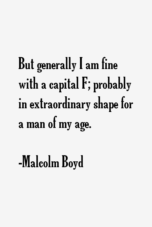 Malcolm Boyd Quotes