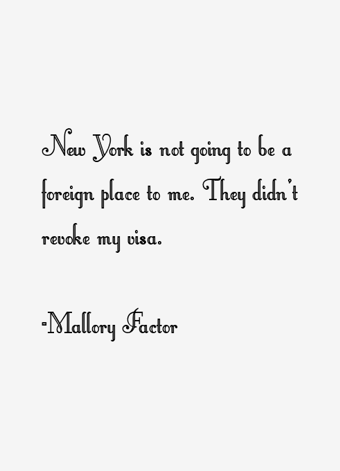 Mallory Factor Quotes