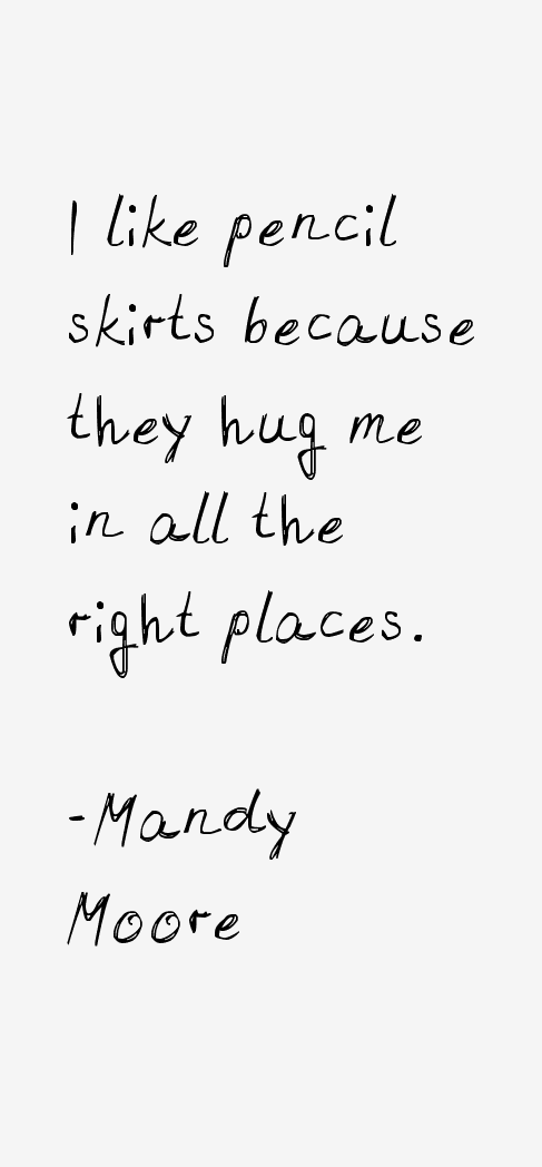 Mandy Moore Quotes