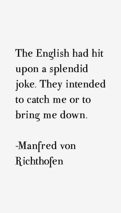 Manfred von Richthofen Quotes