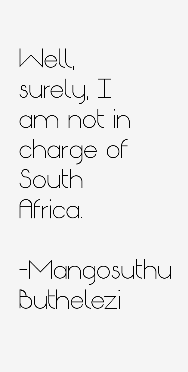 Mangosuthu Buthelezi Quotes