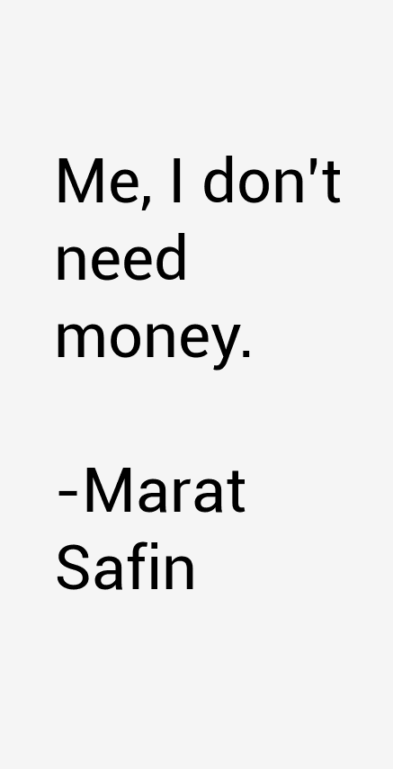 Marat Safin Quotes