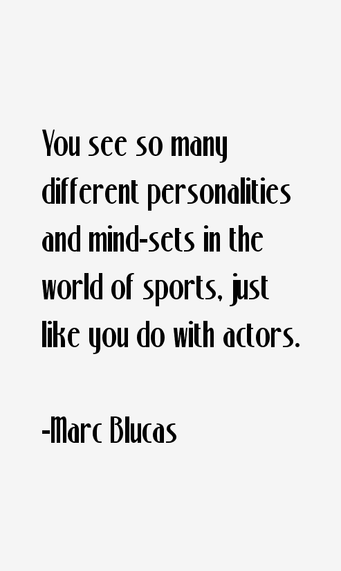 Marc Blucas Quotes