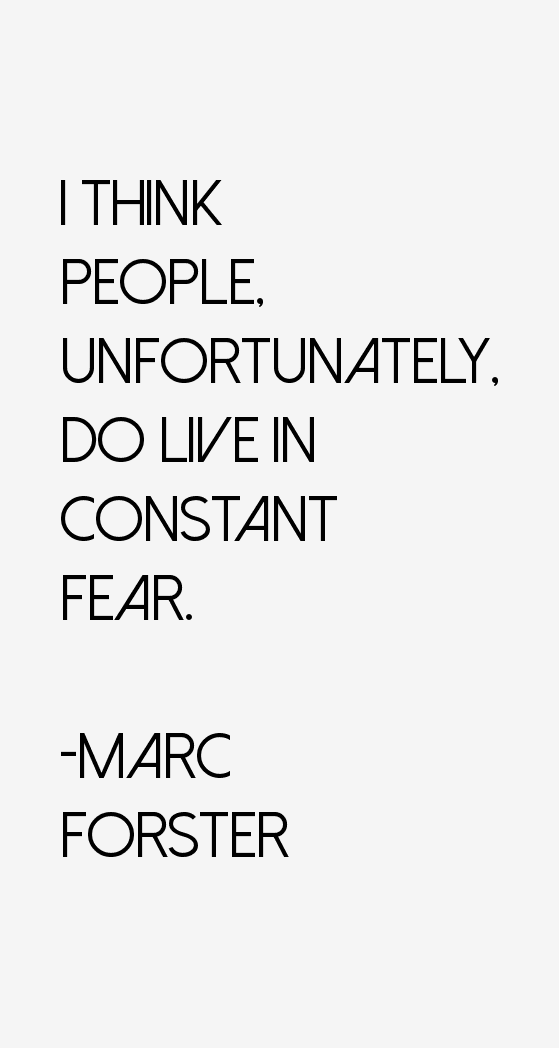 Marc Forster Quotes