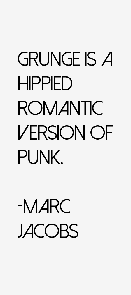 Marc Jacobs Quotes