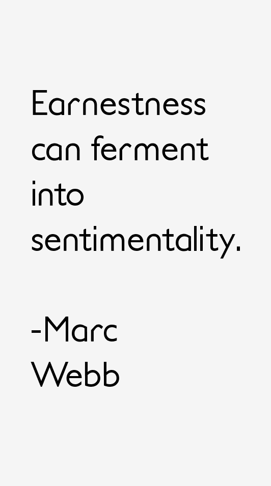 Marc Webb Quotes