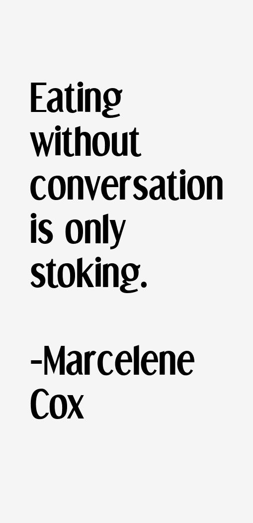 Marcelene Cox Quotes