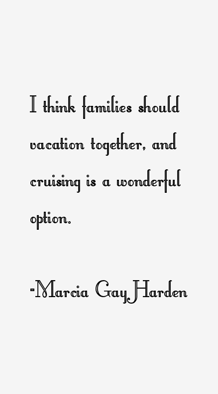 Marcia Gay Harden Quotes