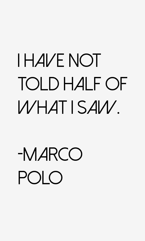 Marco Polo Quotes
