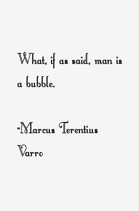 Marcus Terentius Varro Quotes