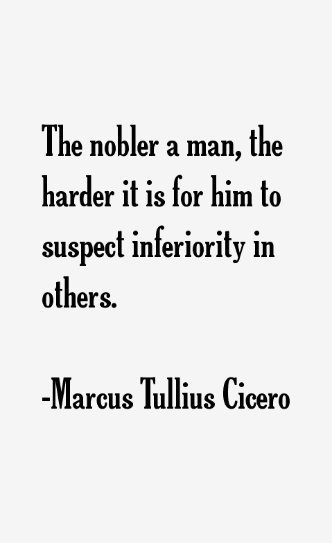 Marcus Tullius Cicero Quotes