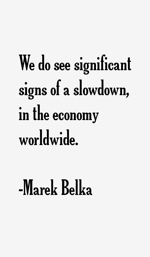 Marek Belka Quotes