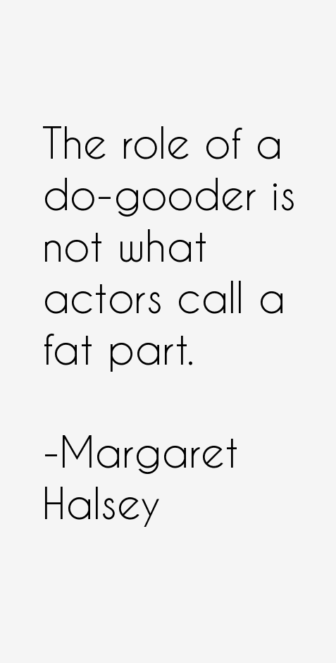 Margaret Halsey Quotes