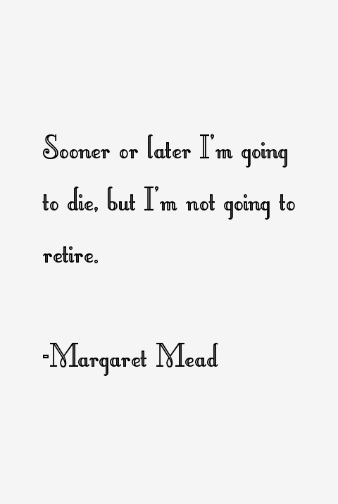 Margaret Mead Quotes