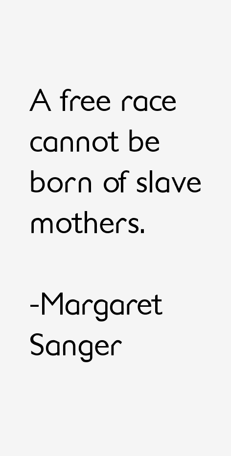 Margaret Sanger Quotes