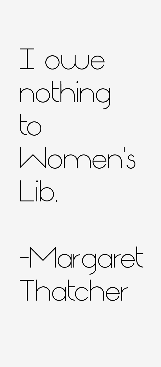 Margaret Thatcher Quotes