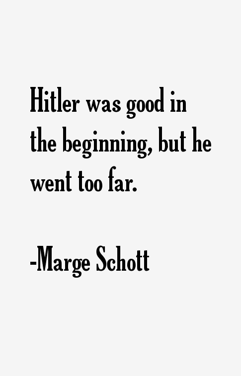 Marge Schott Quotes