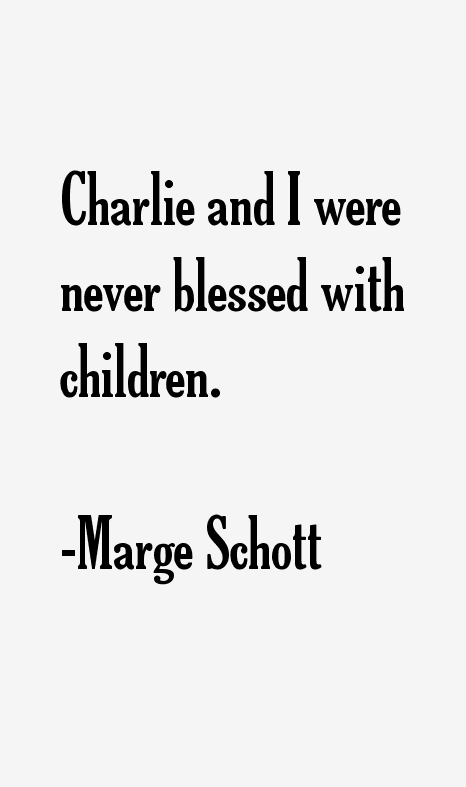 Marge Schott Quotes