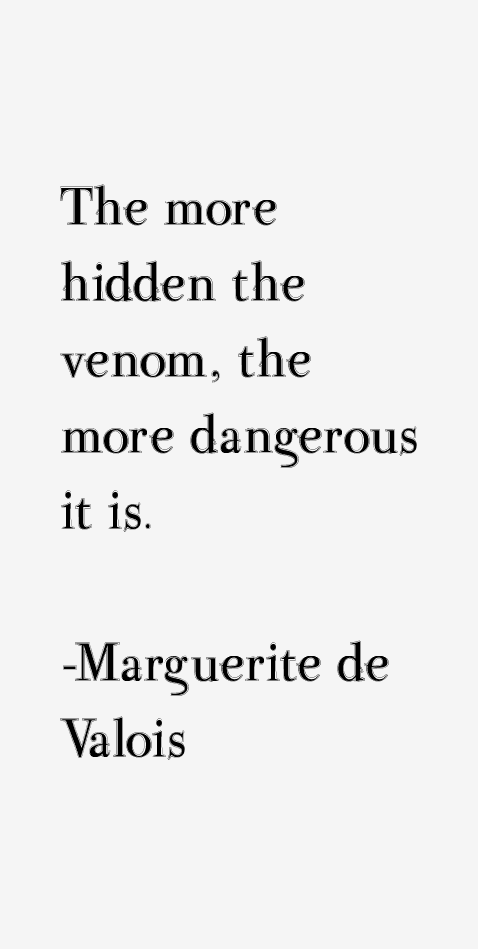 Marguerite de Valois Quotes