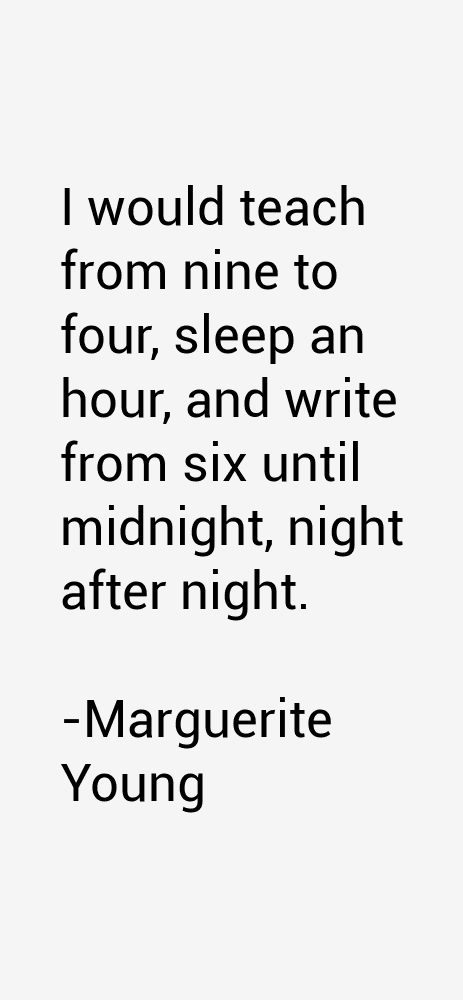 Marguerite Young Quotes