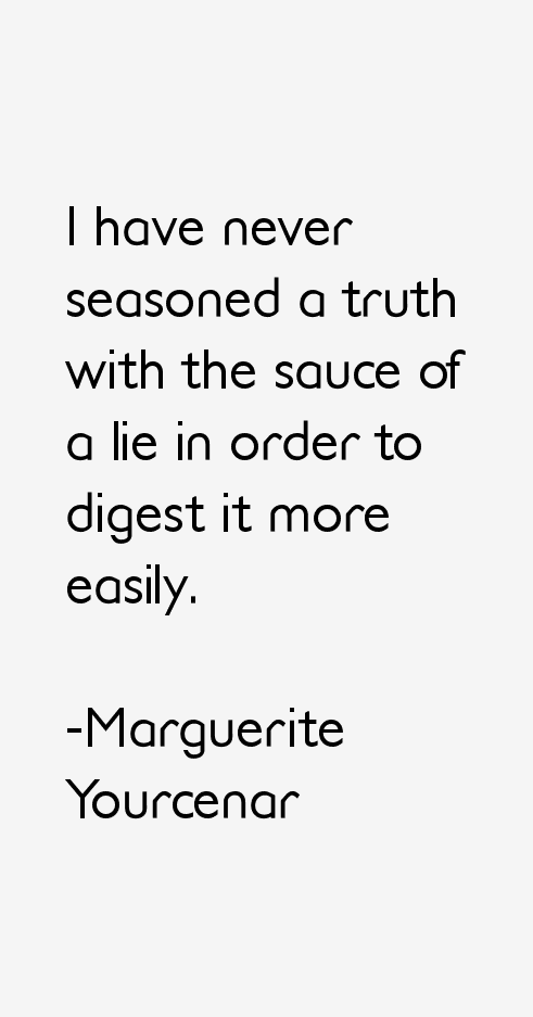 Marguerite Yourcenar Quotes