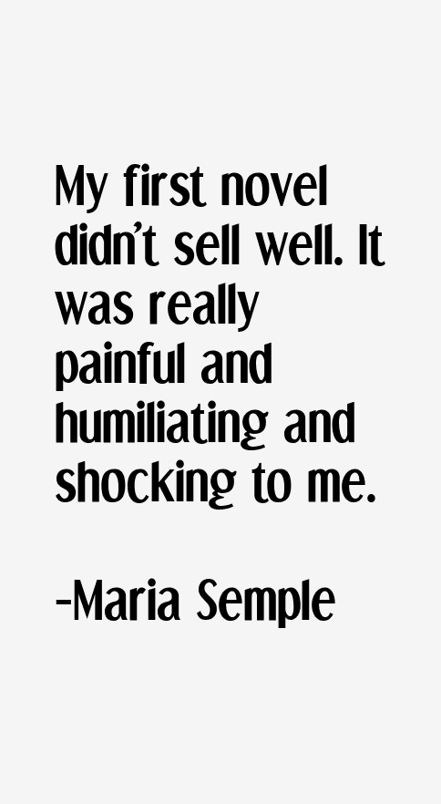 Maria Semple Quotes