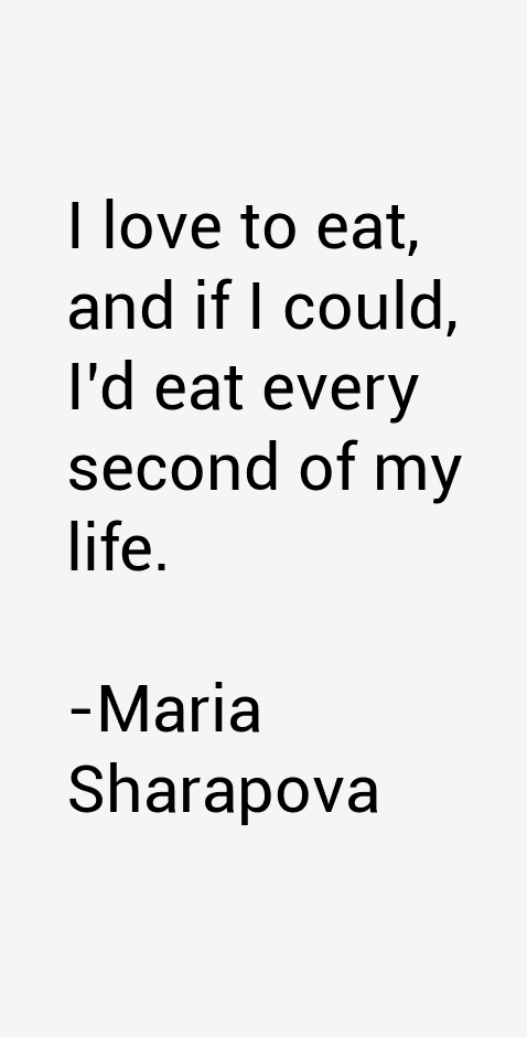 Maria Sharapova Quotes