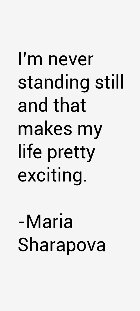 Maria Sharapova Quotes