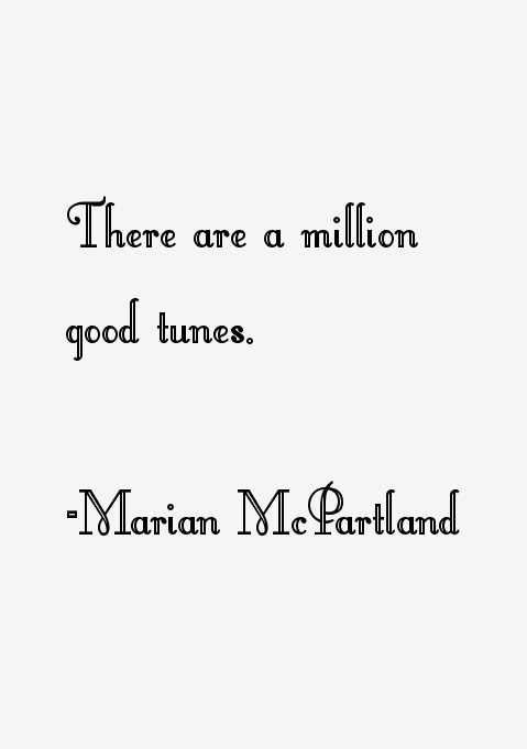 Marian McPartland Quotes