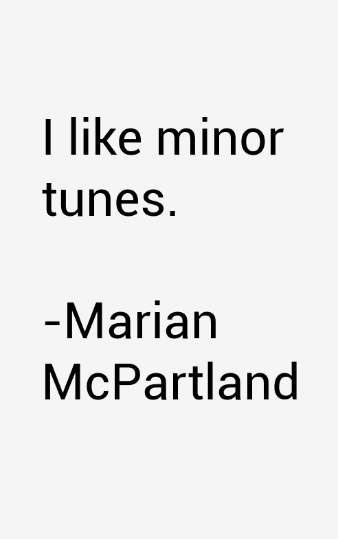 Marian McPartland Quotes