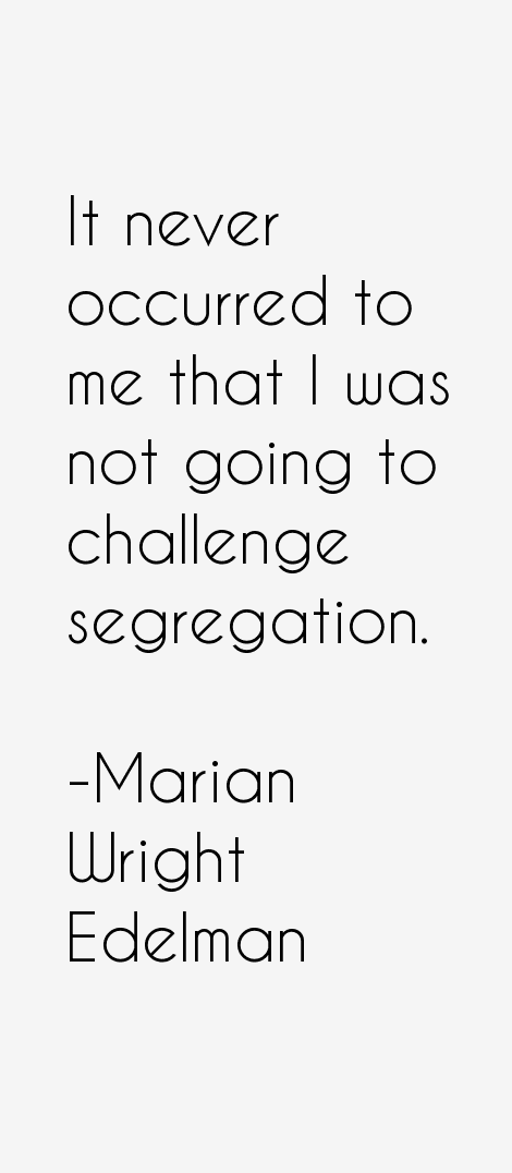 Marian Wright Edelman Quotes