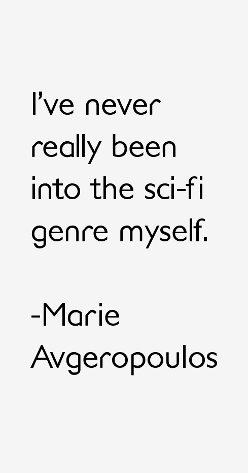 Marie Avgeropoulos Quotes