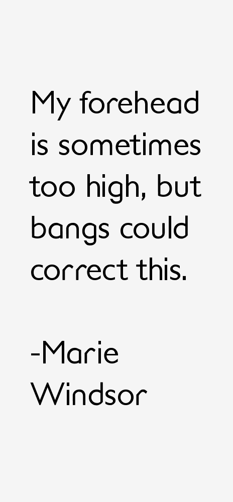 Marie Windsor Quotes