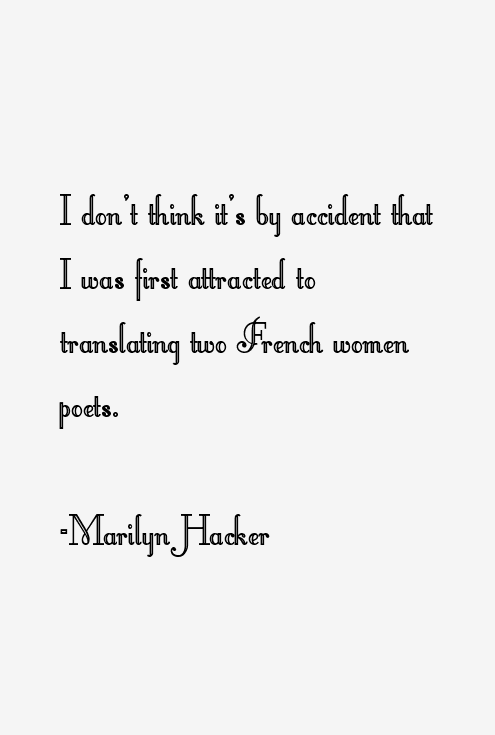 Marilyn Hacker Quotes