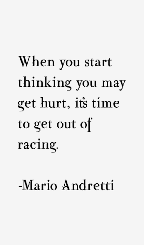 Mario Andretti Quotes