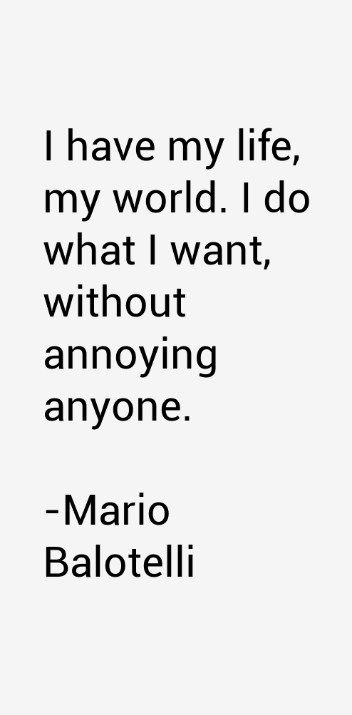 Mario Balotelli Quotes