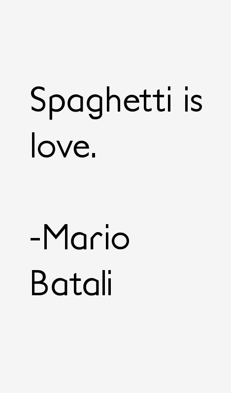 Mario Batali Quotes