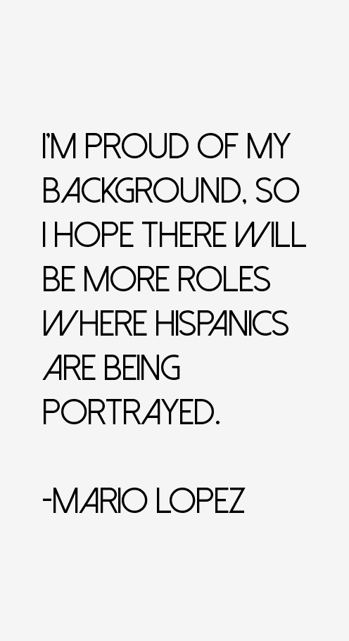 Mario Lopez Quotes