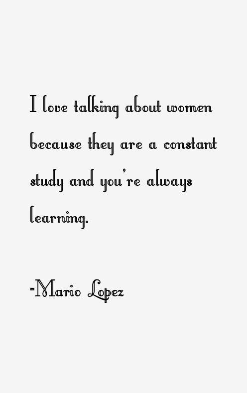 Mario Lopez Quotes